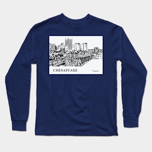 Chesapeake - Virginia Long Sleeve T-Shirt